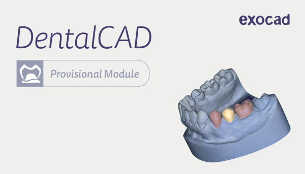exocad Provisorien Modul (Provisional) - Monatslizenz